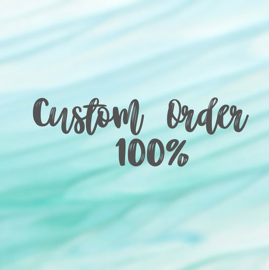 Custom Order - Purchase